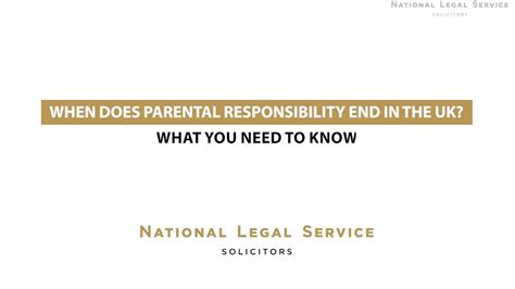What age does parental responsibility end in the UK?